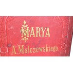MALCZEWSKI- MARYA. Powieść. Z 8 fotodrukami E. M. Andriollego. Wyd.1. Oprawa