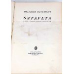 WAŃKOWICZ- SZTAFETA Książka o polskim pochodzie gospodarczym ORYGINAŁ 1939r. ilustracje OPRAWA