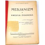 TRZECIAK - MESJANIZM A KWESTIA ŻYDOWSKA