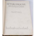 SZTUKI PIĘKNE. Monatszeitschrift für Architektur, Bildhauerei, Malerei, Grafik und Ornamentik. Bd. I-X [vollständig].