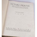 SZTUKI PIĘKNE. Mesačník venovaný architektúre, sochárstvu, maľbe, grafike a ornamentike. Ročník I-X [kompletný].