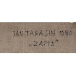 Jan Tarasin (1926 Kalisz - 2009 Warszawa) - Zapis, 1980