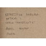 Katarzyna Doroba (nar. 1991, Sieraków), Matka I zo série Materstvo, 2023