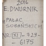 Edward Dwurnik (1943 Radzymin - 2018 Warschau), Sobanski-Palast, 2016