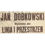 Jan Dobkowski (nar. 1942, Łomża), Plagát s kresbou z výstavy Línia a priestor, 1979