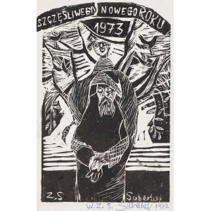 Stefan Suberlak (1928 Piotrowice Śląskie - 1994 ), Happy new year 1973, 1972