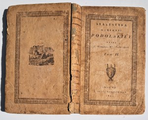 Marczyński Wawrzyniec, Statystyczne, topograficzne i historyczne opisanie Gubernii Podolskiey. T. 2 Imprimé par Józef Zawadzki, WILNO 1822,