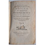 Marczyński Wawrzyniec, Statystyczne, topograficzne i historyczne opisanie Gubernii Podolskiey. T. 2 Gedruckt von Józef Zawadzki, WILNO 1822,