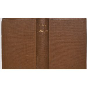 Bujak, Franciszek ; Galicya Volume II; Lesníctvo, baníctvo, priemysel : Ľvov-Varšava, 1910