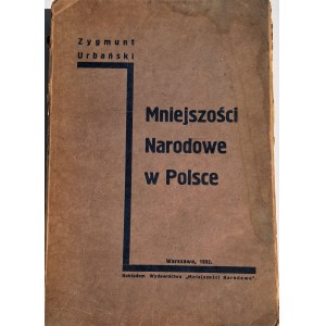 Urbański Zygmunt, Mniejszości Narodowe w Polsce, Nakładem Wydawnictwa Mniejszości Narodowe Warszawa 1932