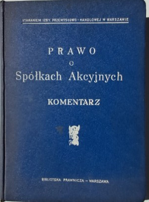 Kon W. Henryk, Loi sur les sociétés anonymes. Commentaire, Éditions 