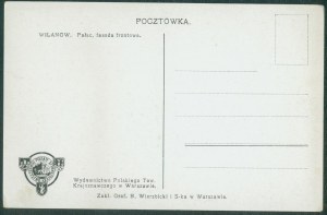 Warszawa - Wilanów, Pałac, fasada frontowa, Wyd. PTK, Warszawa, św., czb. , ok. 1920