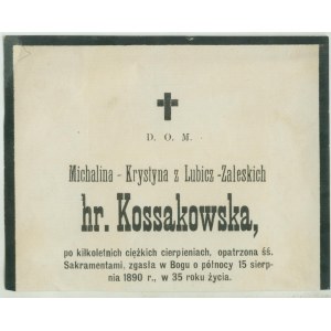 Zosnulá Michalina Krystyna z Lubicz-Zaleska hr. KOSSAKOWSKA +15. augusta 1890 vo Varšave, nekrológ,