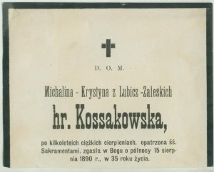 Zesnulá Michalina Krystyna rozená Lubicz-Zaleska hr. KOSSAKOWSKA +15. srpna 1890 ve Varšavě, nekrolog,