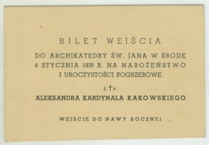 The late Aleksander Cardinal KAKOWSKI + December 30, 1938 in Warsaw, ticket to enter the Service and funeral ceremony
