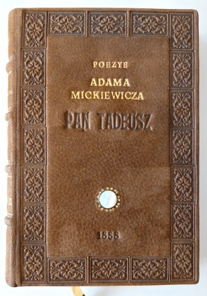 Mickiewicz, Pan Tadeusz, 1888 r. oprawa Kurtiak i Ley.