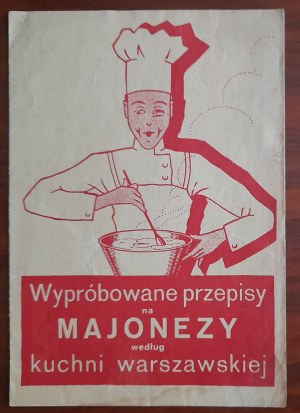 Advertising mayonnaise recipes according to Warsaw cuisine.