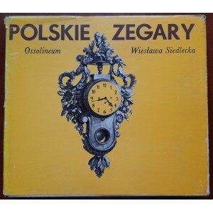 Ossolineum - Siedlecka, Polskie zegary (orologi polacchi)