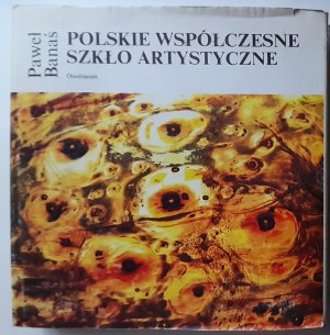 Ossolineum - Banaś, verre d'art contemporain polonais