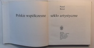 Ossolineum - Banaś, Polskie współczesne szkło artystyczne