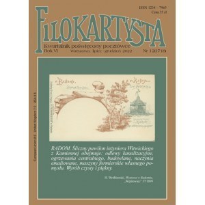 FILOKARTYSTA - Kwartalnik poświęcony pocztówce, nr 1-2(17-18)/2022. Kontynuacja czasopisma ukazującego się w latach 1995-1999