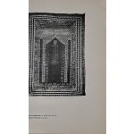 Katalog der Ausstellung muhammedanischer Wandteppiche und asiatischer und europäischer Keramik im Nationalmuseum in Krakau, Februar - April 1934. , erste Ausgabe,