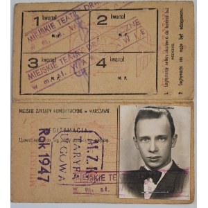 Průkaz opravňující ke slevě v městské hromadné dopravě pro Klejna Jerzyho, herce Městského činoherního divadla ve Varšavě, na rok 1947.