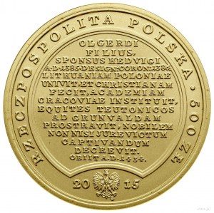 500 złotych, 2015, Warszawa; Władysław Jagiełło - z ser...