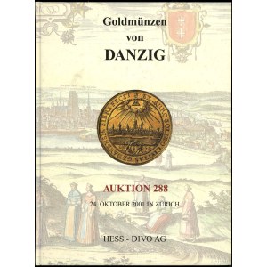 Hess-Divo AG, Auktion 288. Goldmünzen von Danzig; Zuric...