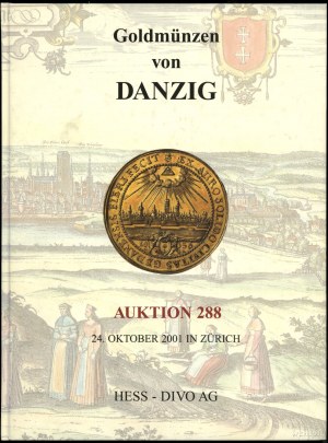 Hess-Divo AG, Auktion 288 Goldmünzen von Danzig; Zuric...