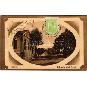 1913 Craiova, Királyi; Bulevardul Mihai Bravul. TCV card + VÉRIFIÉ 26 OCT. 1913