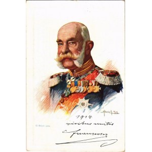 Ferenc József / Franz Josef. Dem k.u.k. Kriegsfürsorgeamt gewidmet s: O. Brüch