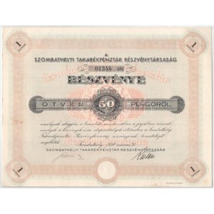 Szombathely 1938. Szombathelyi Takarékpénztár Részvénytársaság részvénye 50P-ről, szelvényekkel, szárazpecséttel (2x...