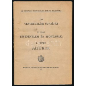 1926 Testnevelési utasítás 1. füzet, benne a MLSZ szabályai, 72p