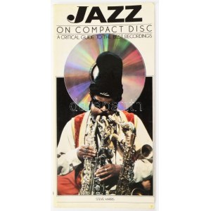 Steve Harris: Jazz on compact disc. A Critical Guide to the Best Recordings New York, 1987, Harmony Books. 175 p...