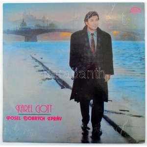 Karel Gott - Posel Dobrých Zpráv. Vinyl, LP, Album, Supraphon, Csehszlovákia, 1987. VG+