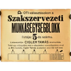 cca 1930-1940 Munkásblokk OTI választás plakát, beszakadásokkal, 47×63 cm