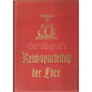 Kroetz, Robert, und Rudulf Jung : Reichsparteitag der Ehre Diessen/Ammersee, , 1936 Raumbild-Verlag Otto Schoenstein...