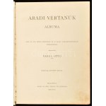 Aradi vértanúk albuma. Szerk. Varga Ottó. Bp.,1890, Arad Sz. Kir. Város-Kölcsey-Egyesület, (Franklin-ny.). Második...