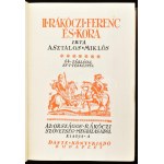 Asztalos Miklós: II. Rákóczi Ferenc és kora. Bp., 1934, Dante,(Hornyánszky Viktor-ny.), 492 p.+ 32 t. (képtáblák) + 1 ...