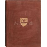 Siebenbürgen (Erdély.) Bearbeitet: József Deér. Bp., 1940, Ungarischen Historischen GesellSchaft ...