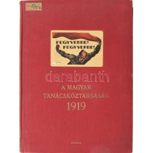 Szikra: A magyar tanácsköztársaság 1919. Szikra Irodalmi És Lapkiadó Kiadói vászonkötésben...