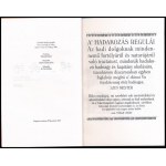 Szun Mester: A hadakozás regulái. Terebess, Budapest, 1997, kiadói papírkötés. Olvasatlan, szép állapotban...