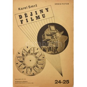 1932-1934 Karel Smrz: Déjny Filmu. Orbis Pictus 1-25. szám. Teljes! Praha,1932-1934, Druzseni Práce. Cseh nyelven...
