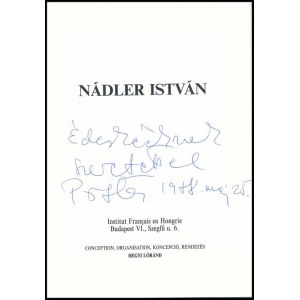 Nádler István. Kiállítási katalógus. Conception, organisation, koncepció, rendezés: Hegyi Lóránd...