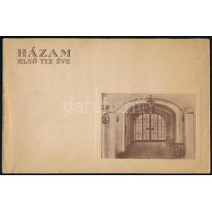 A sörkatakomba keletkezése és fejlődése 1932-1942. Házam első tíz éve. Bp., 1942, Athenaeum, 31+1 p. Szövegközti fekete...