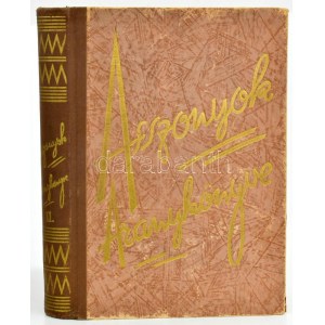Asszonyok aranykönyve II. kötet. Bp., é.n.,Tündérujjak. Kiadói aranyozott félvászon-kötés...