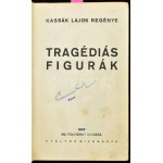 Kassák Lajos: Tragédiás figurák. [Bp.], 1919, A Ma folyóirat, (Hunnia-ny.), 111 p. A lapszámozáson belül...