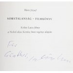 Marx József: Sorstalanság - filmkönyv. Koltai Lajos filmje a Nobel-díjas Kertész Imre regénye alapján. Az író...