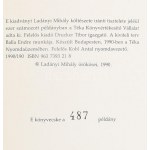 Ladányi Mihály. Bp., 1990, Téka. Hasonmás kötet. Megjelent 1000 számozott példányban. Számozott (457.) példány...